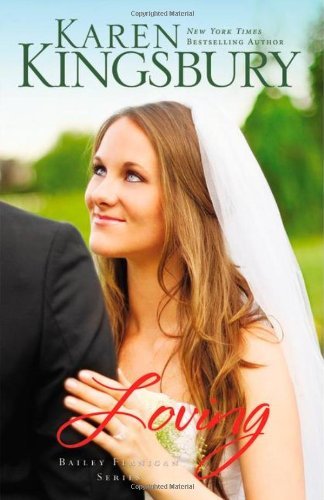Karen Kingsbury/Loving